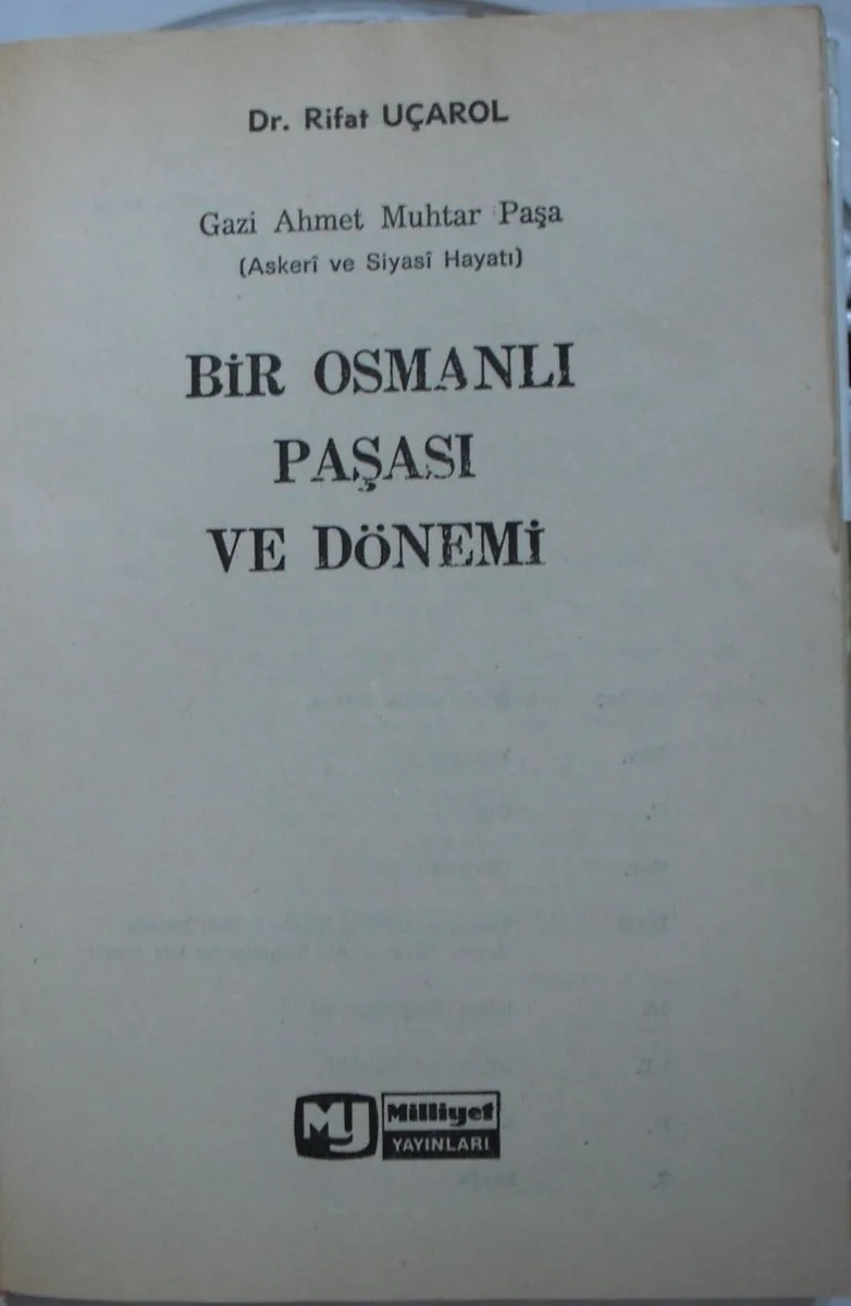 Gazi Ahmet Muhtar Paşa Bir Osmanlı Paşası ve Dönemi
