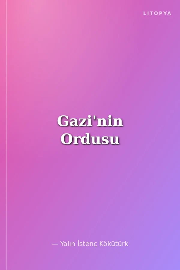 Gazi'nin Ordusu