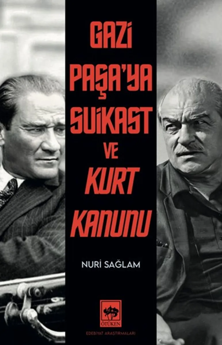 Gazi Paşa'ya Suikast ve Kurt Kanunu