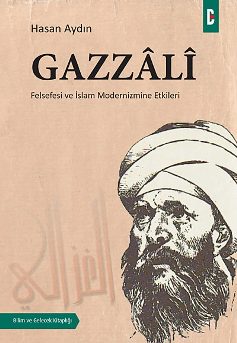 Gazzali Felsefesi ve İslam Modernizmine Etkileri