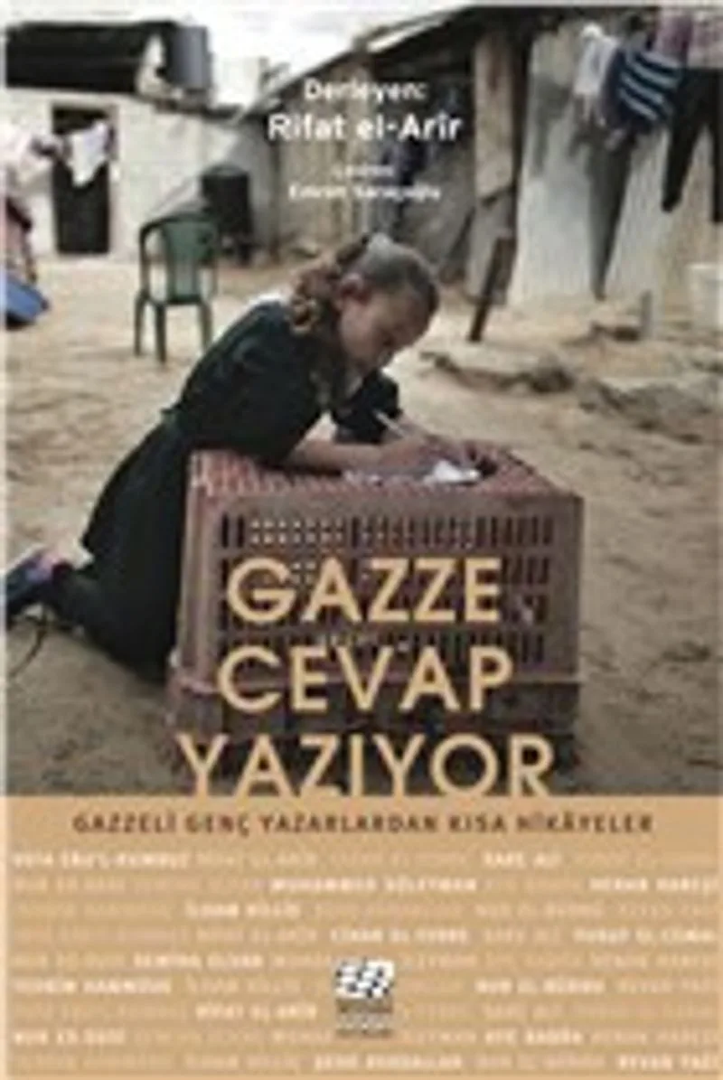 Gazze Cevap Yazıyor Gazzeli Genç Yazarlardan Kısa Hikayeler
