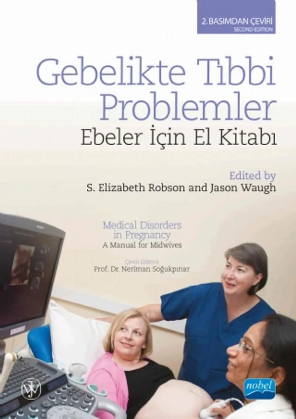 Gebelikte Tıbbi Problemler Ebeler İçin El Kitabı