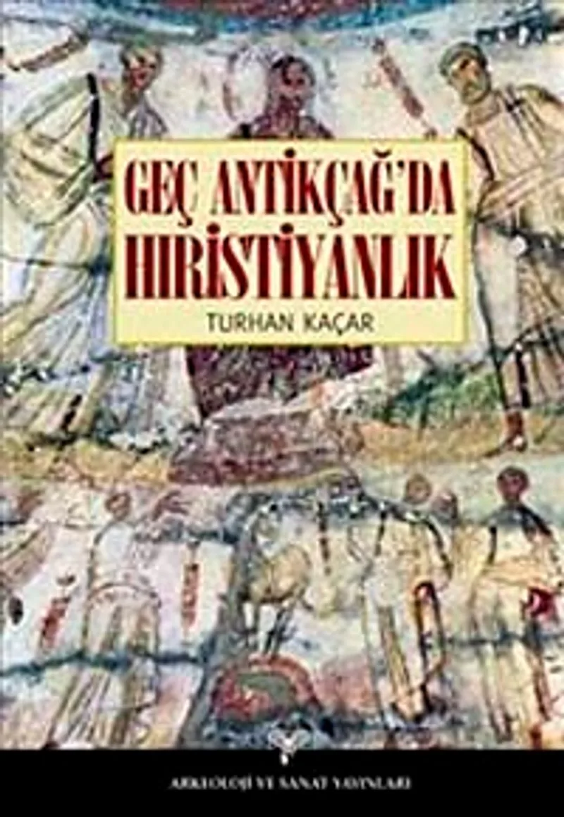 Geç Antikçağ'da Hıristiyanlık