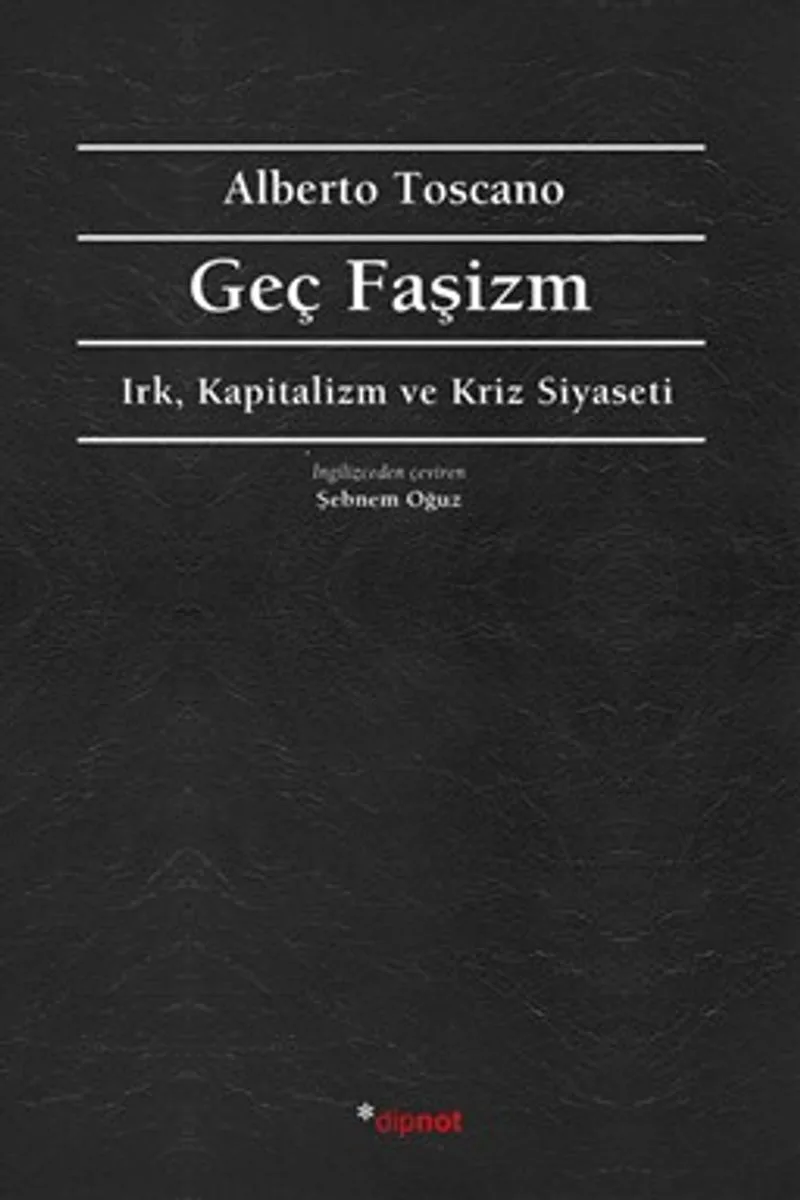 Geç Faşizm Irk, Kapitalizm ve Kriz Siyaseti