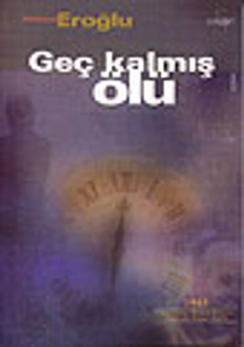 Geç kalmıs ölü