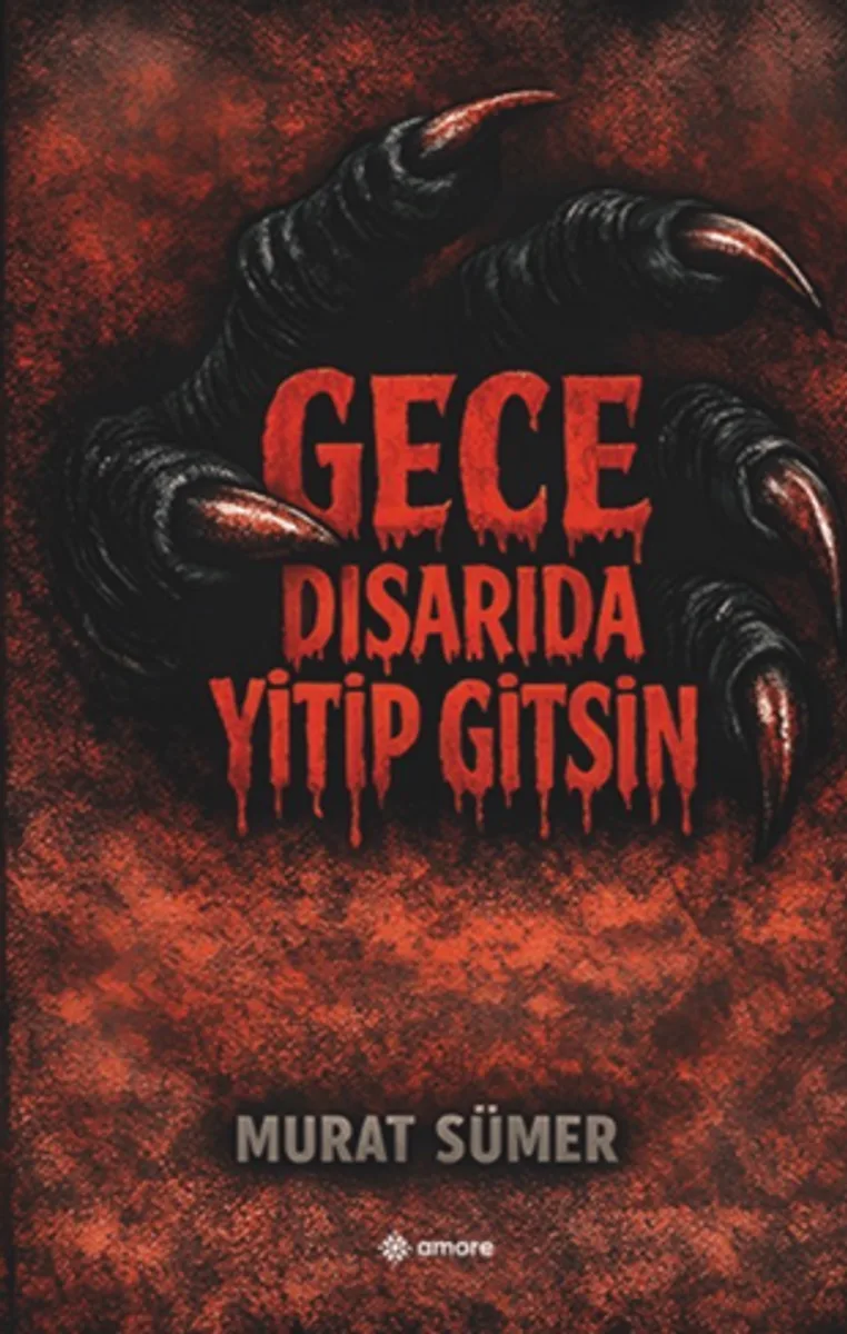Gece Dışarıda Yitip Gitsin