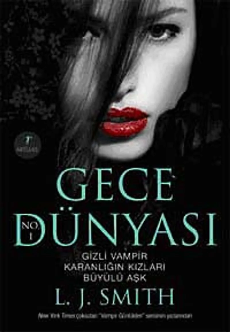Gece Dünyası / Gizli Vampir - Karanlığın Kızları - Büyülü Aşk