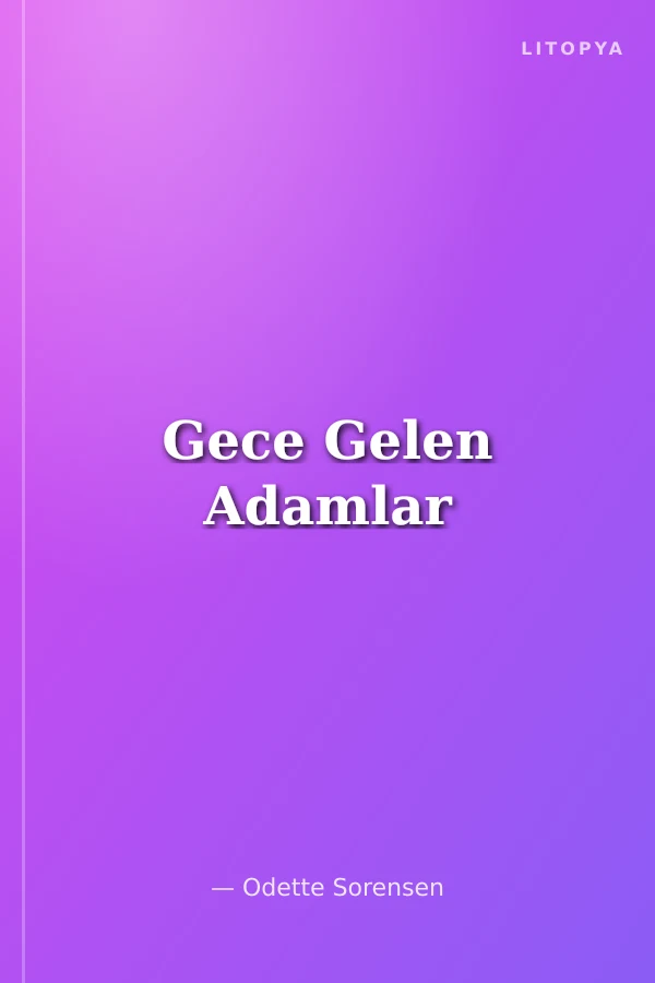 Gece Gelen Adamlar
