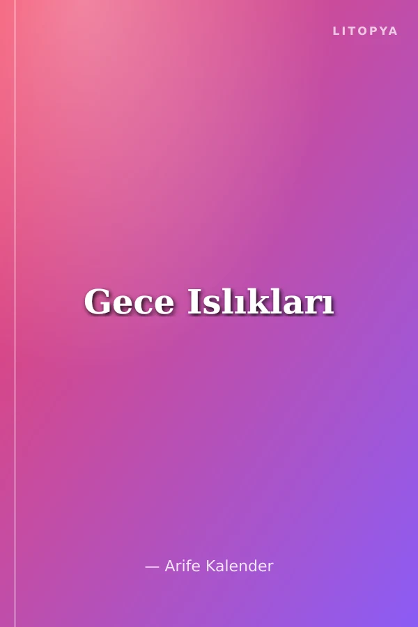 Gece Islıkları