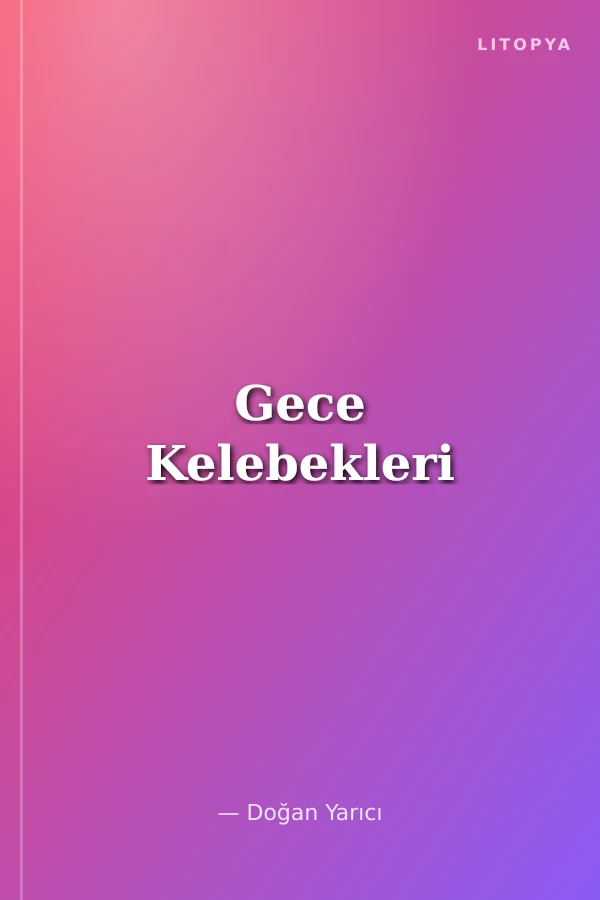 Gece Kelebekleri