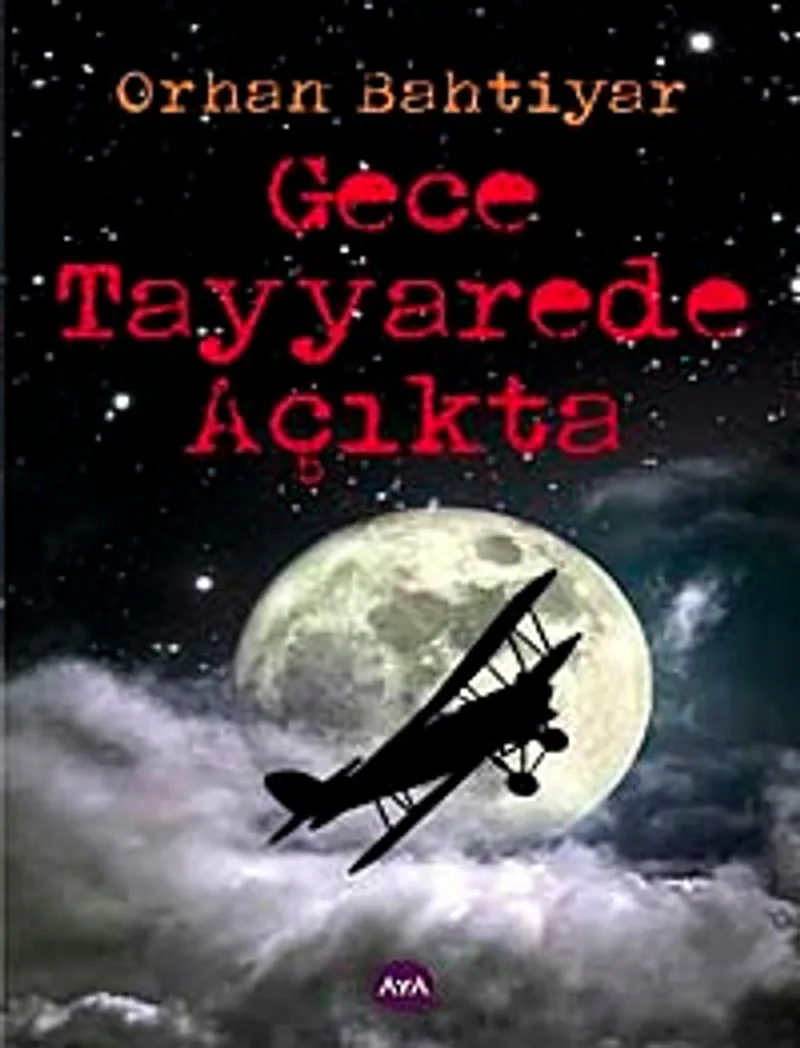 Gece Tayyarede Açıkta