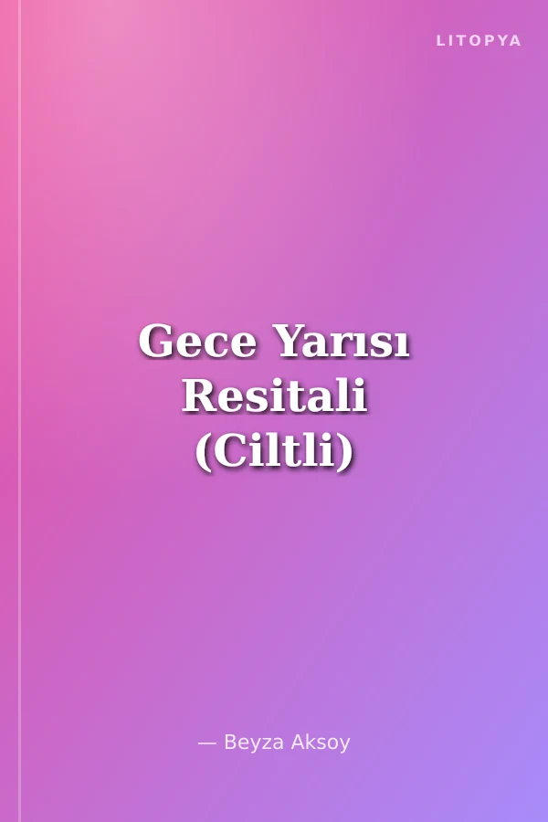 Gece Yarısı Resitali (Ciltli)