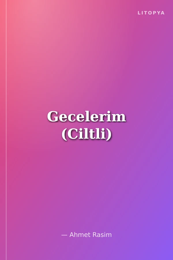 Gecelerim (Ciltli)