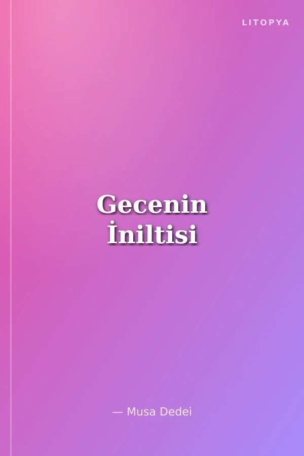 Gecenin İniltisi