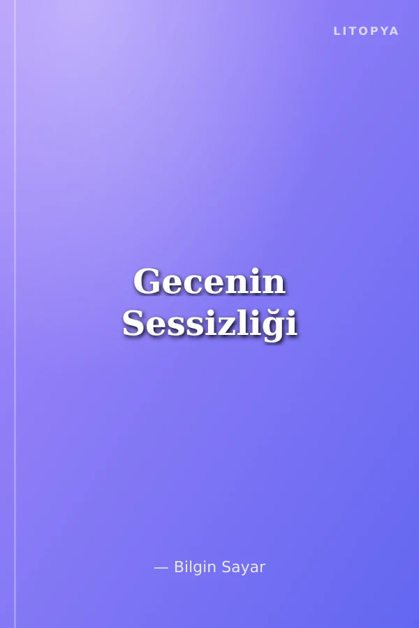 Gecenin Sessizliği
