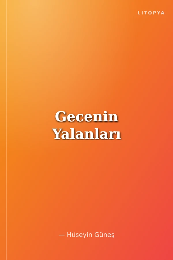 Gecenin Yalanları