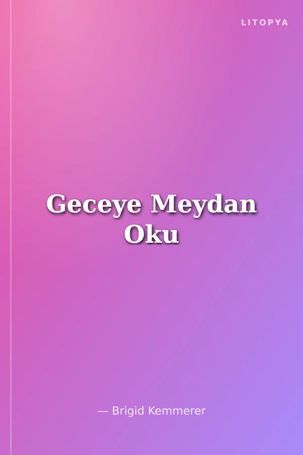 Geceye Meydan Oku
