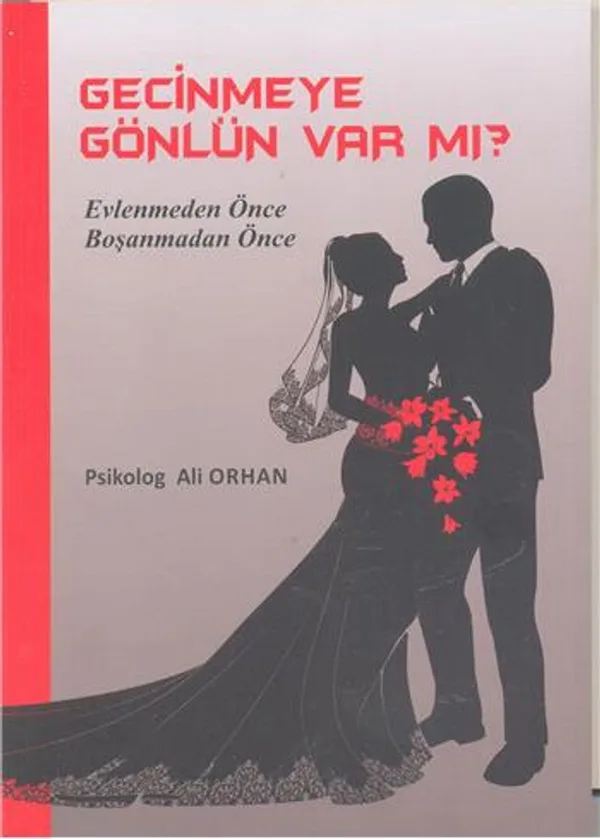 Geçinmeye Gönlün Var mı?