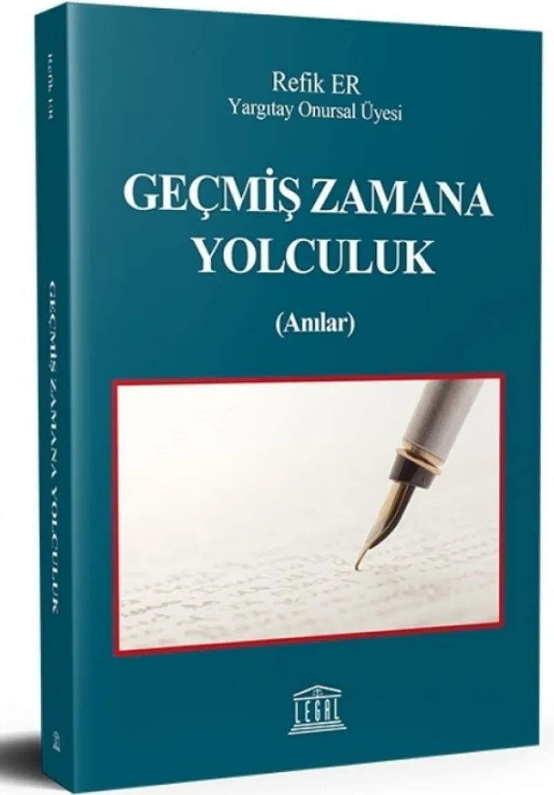 Geçmiş Zamana Yolculuk ( Anılar )