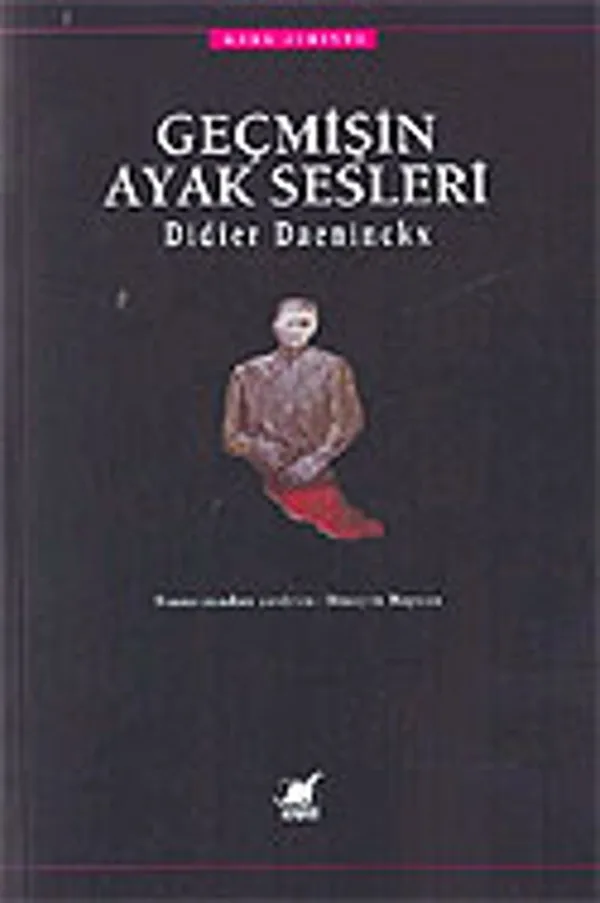 Geçmişin Ayak Sesleri