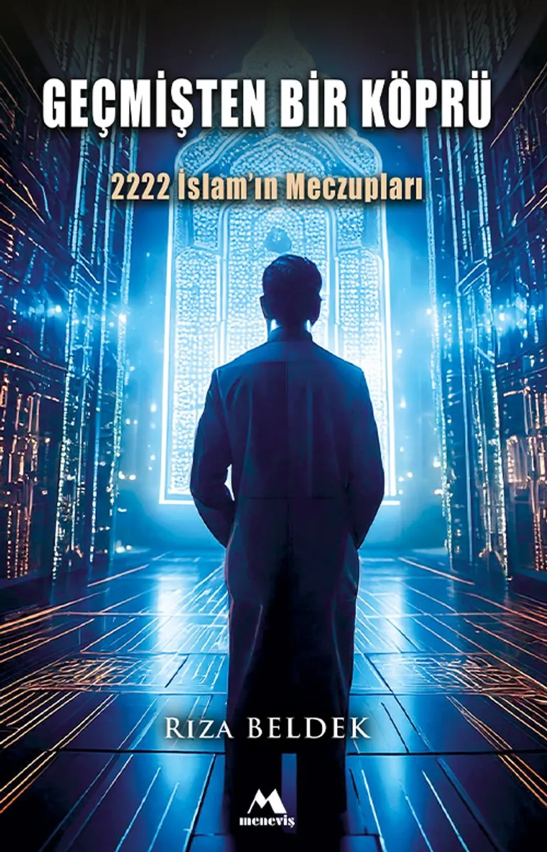 Geçmişten Bir Köprü 2222 İslam'ın Meczupları