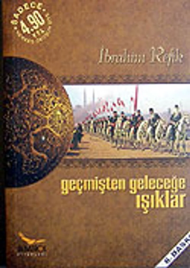 Geçmişten Geleceğe Işıklar