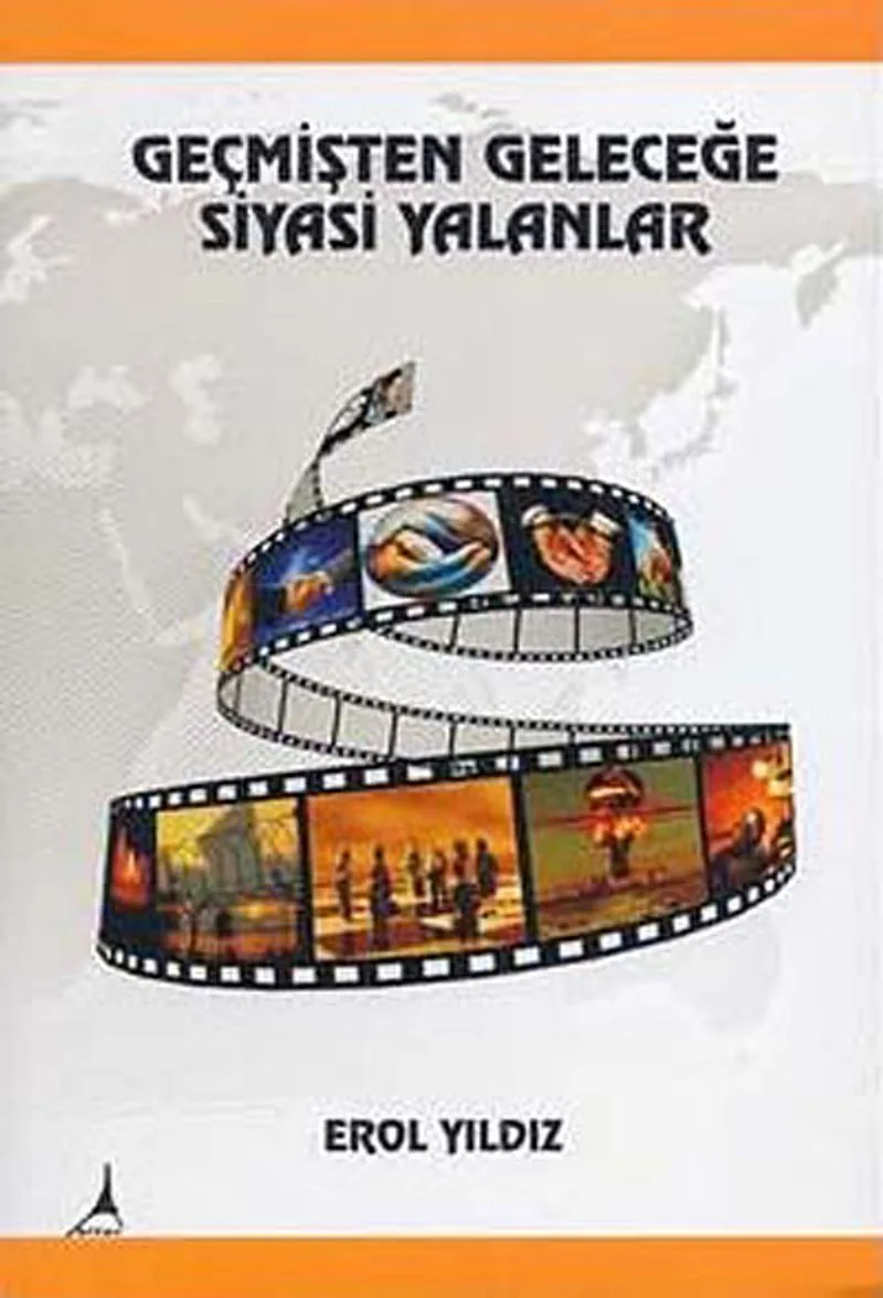 Geçmişten Geleceğe Siyasi Yalanlar