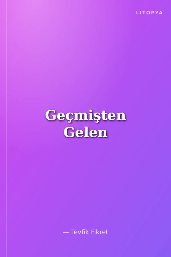 Geçmişten Gelen