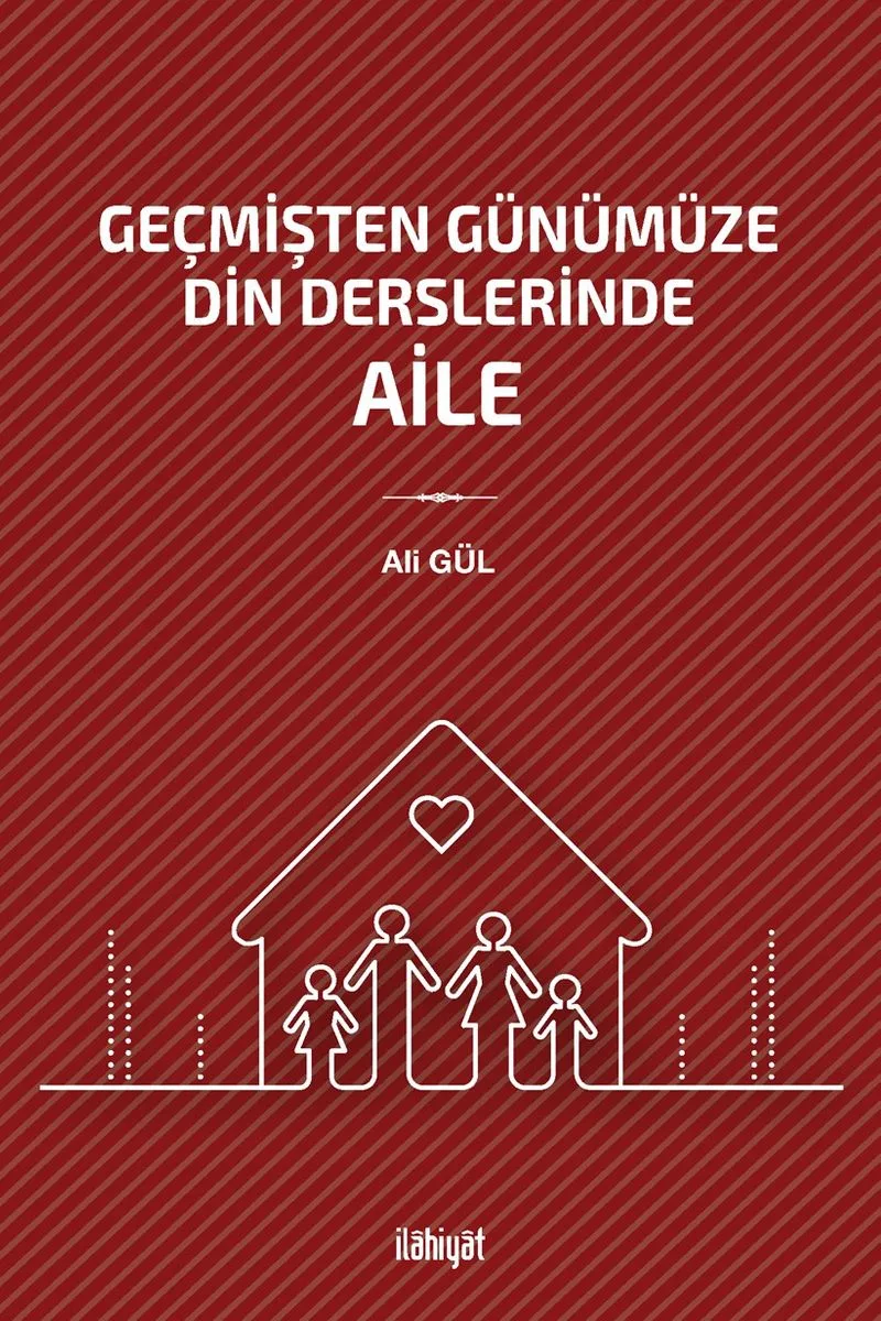 Geçmişten Günümüze Din Derslerinde Aile