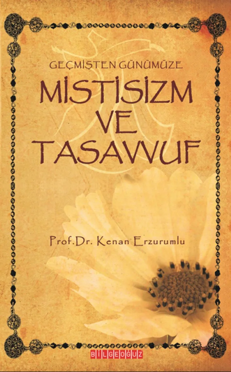 Geçmişten Günümüze Mistisizm ve Tasavvuf