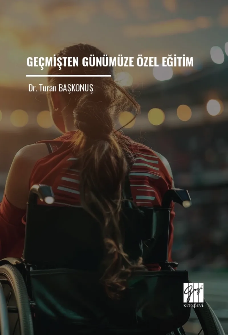 Geçmişten Günümüze Özel Eğitim