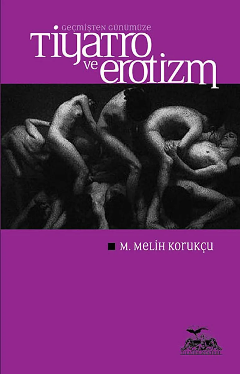 Geçmişten Günümüze Tiyatro ve Erotizm