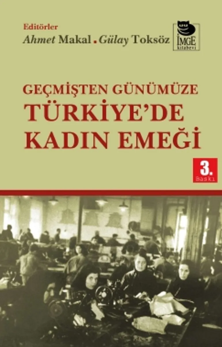 Geçmişten Günümüze Türkiye'de Kadın Emeği