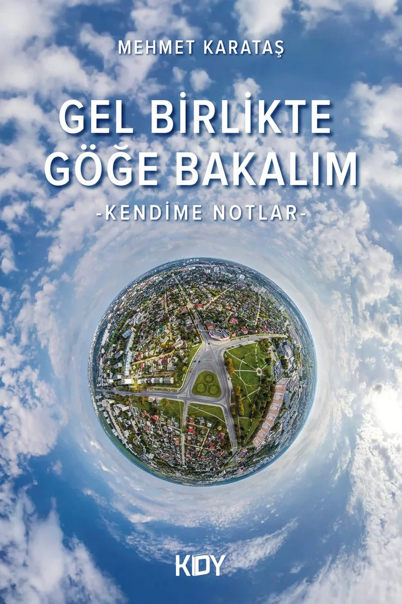 Gel Birlikte Göğe Bakalım