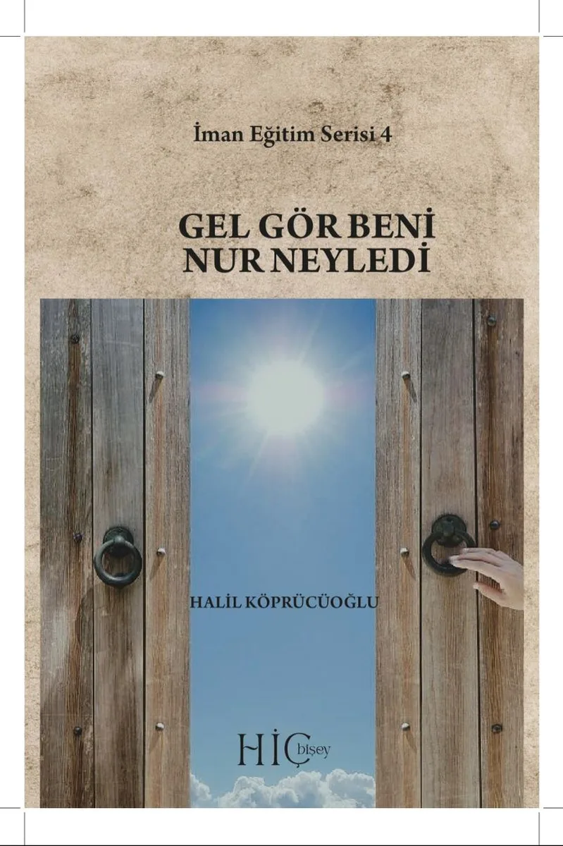 Gel Gör Beni Nur Neyledi