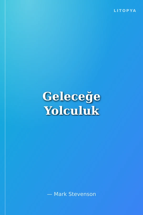Geleceğe Yolculuk