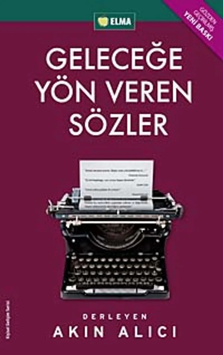 Geleceğe Yön Veren Sözler