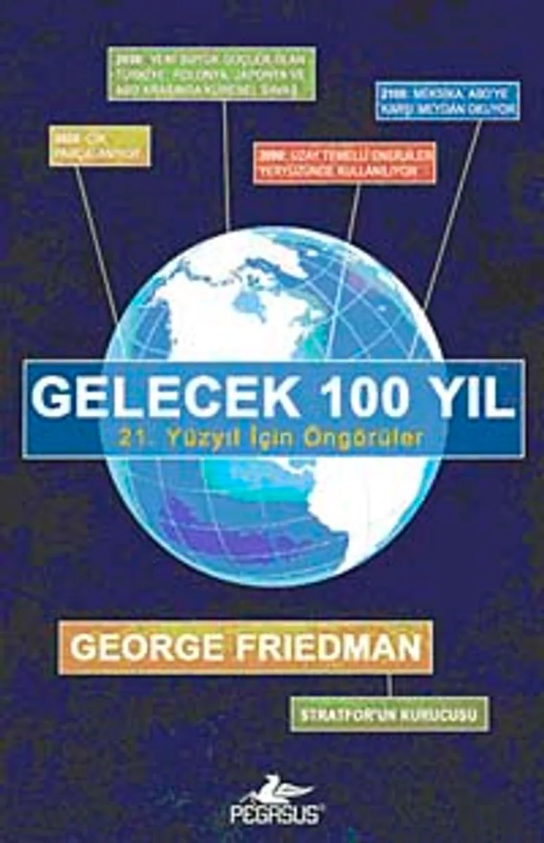 Gelecek 100 Yıl 21. Yüzyıl İçin Öngörüler