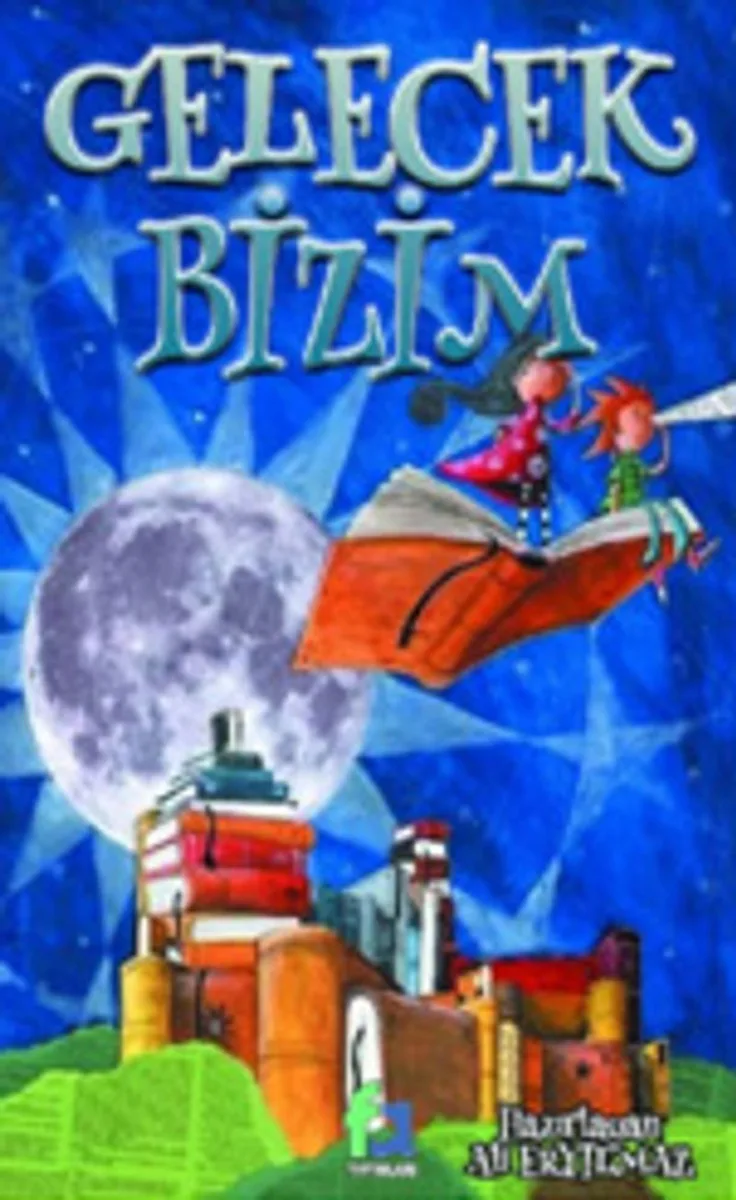 Gelecek Bizim