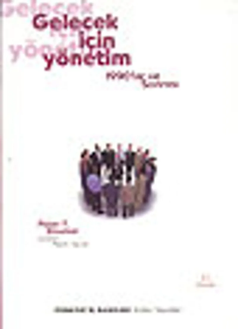 Gelecek İçin Yönetim1990'lar ve Sonrası