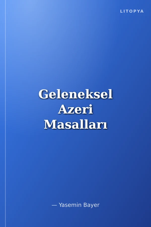 Geleneksel Azeri Masalları