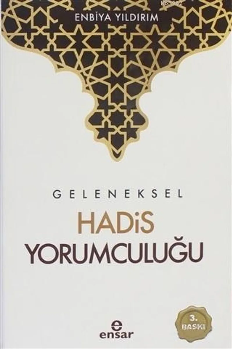Geleneksel Hadis Yorumculuğu
