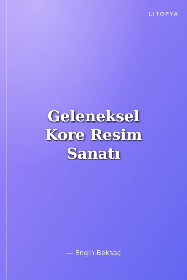 Geleneksel Kore Resim Sanatı