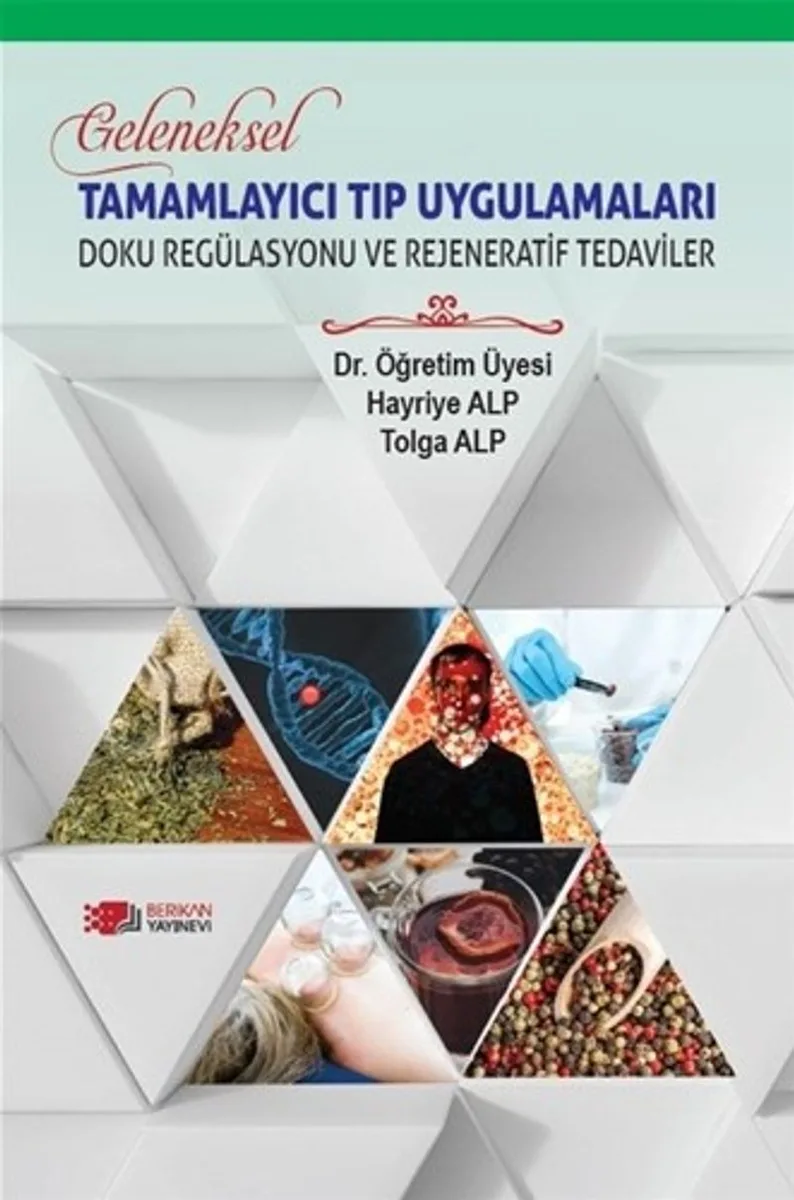 Geleneksel Tamamlayıcı Tıp Uygulamaları / Doku Regülasyonu ve Rejeneratif Tedaviler