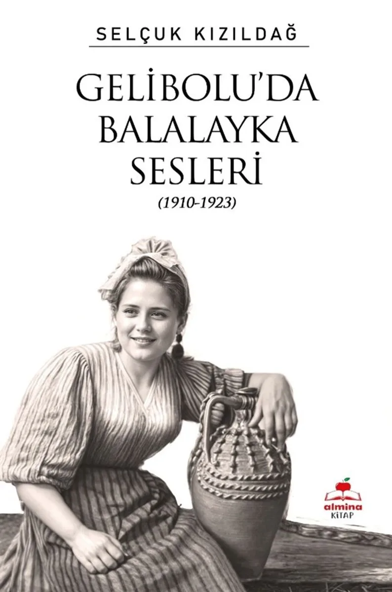 Gelibolu'da Balalayka Sesleri (1910-1923)
