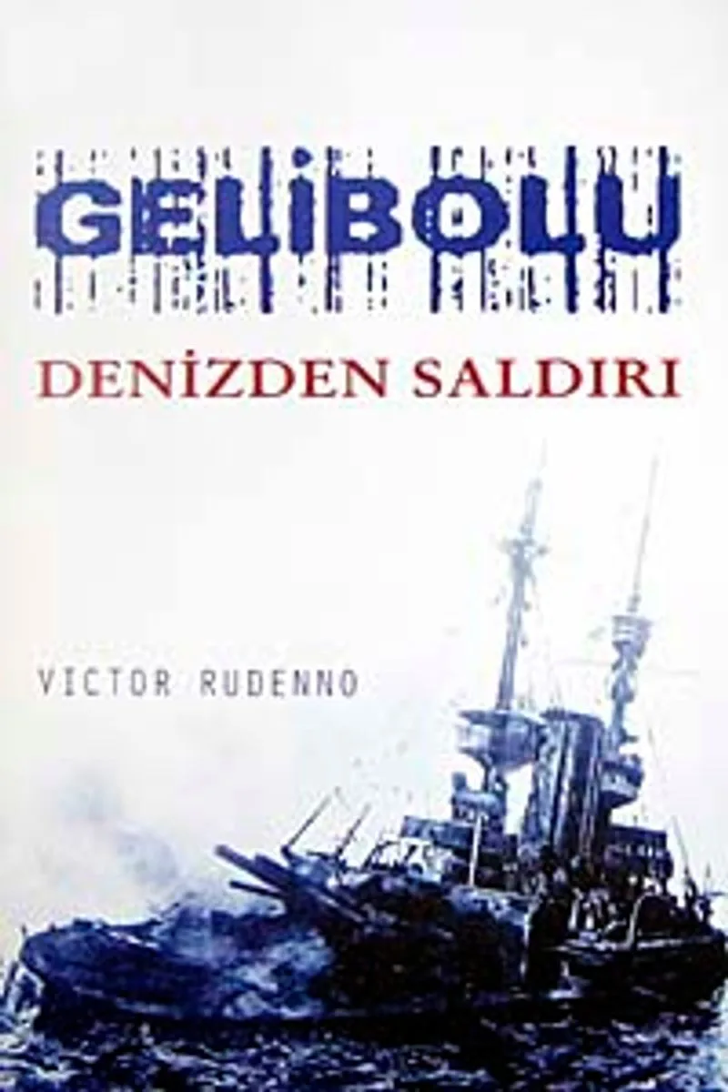 Gelibolu Denizden Saldırı