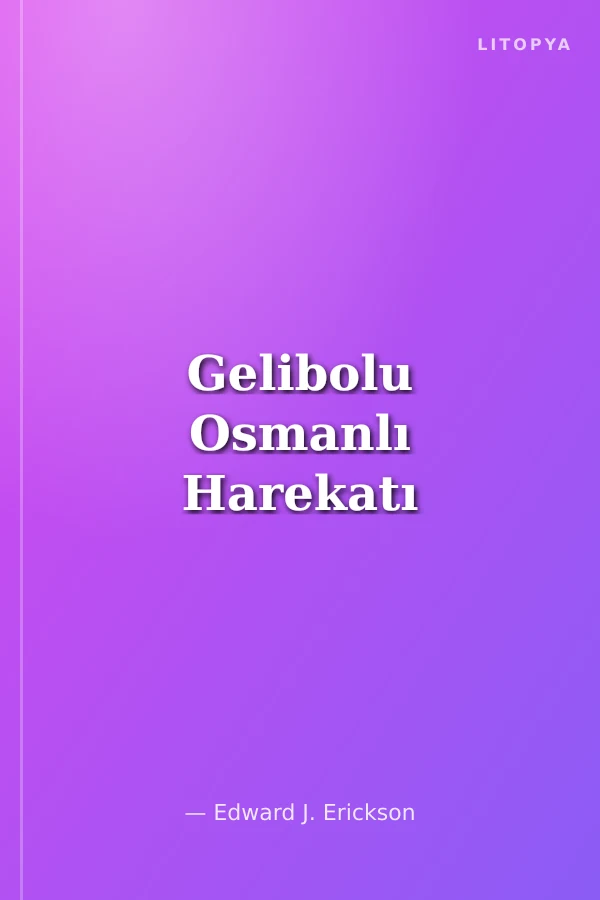 Gelibolu Osmanlı Harekatı