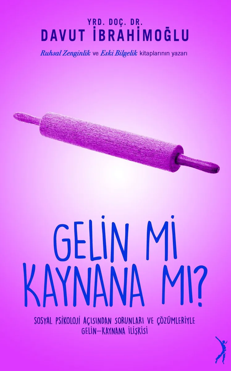 Gelin mi Kaynana mı ? Sosyal Psikoloji Açısından Sorunları ve Çözümleriyle Gelin-Kaynana İlişkisi