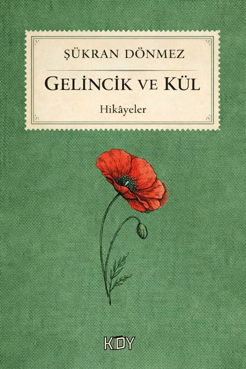 Gelincik ve Kül