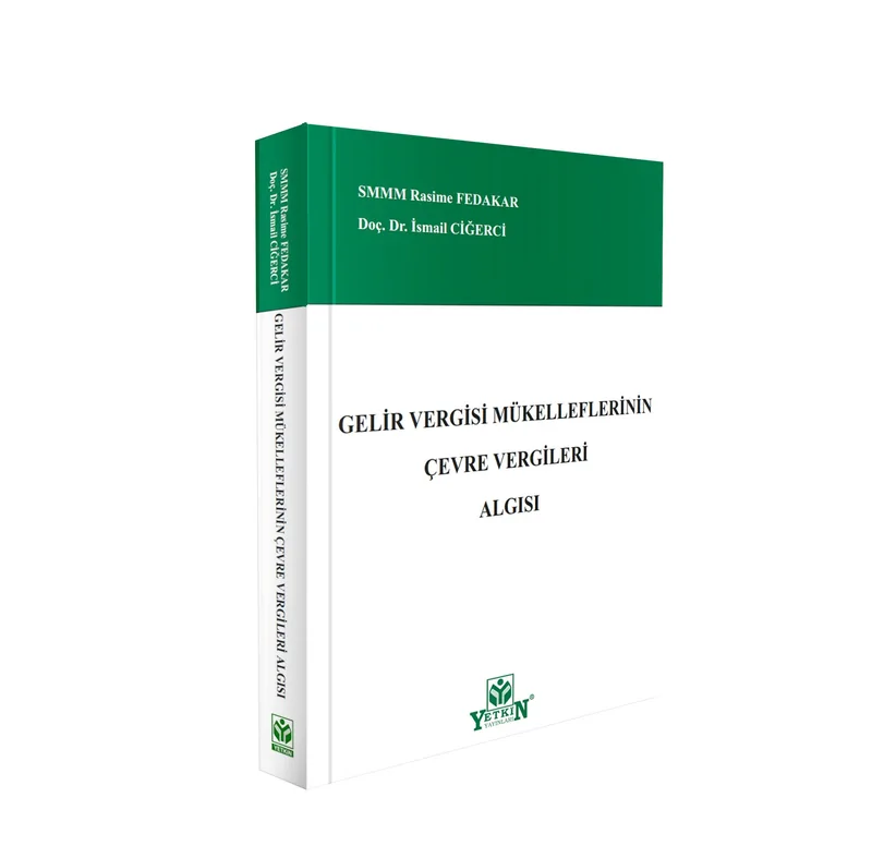 Gelir Vergisi Mükelleflerinin Çevre Vergileri Algısı